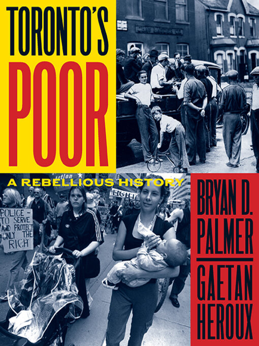 Title details for Toronto's Poor by Bryan D. Palmer - Available